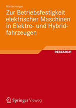 دانلود کتاب Zur Betriebsfestigkeit elektrischer Maschinen in Elektro- und Hybridfahrzeugen