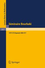 دانلود کتاب Séminaire Bourbaki vol. 1971/72 Exposés 400–417