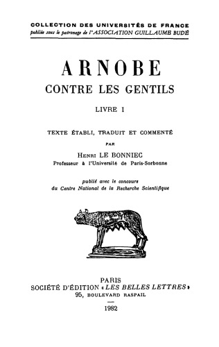 دانلود کتاب Arnobe: Contre les Gentils. Tome I: Livre I