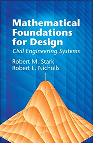 دانلود کتاب Mathematical Foundations for Design: Civil Engineering Systems [2005]