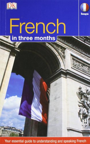 دانلود کتاب Hugo in Three Months: French: Your Essential Guide to Understanding and Speaking French