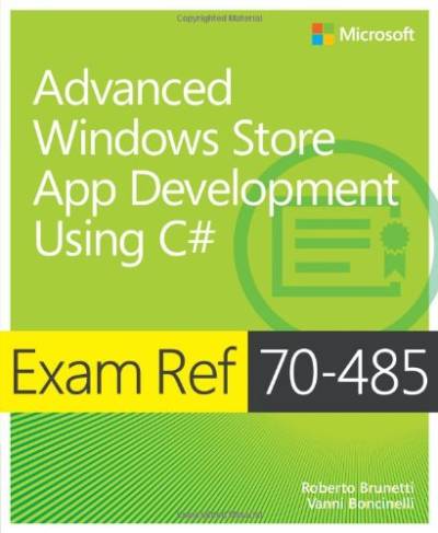 دانلود کتاب Exam Ref 70-485: Advanced Windows Store App Development Using C
