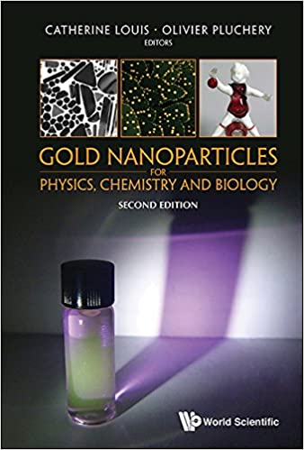 دانلود کتاب Gold Nanoparticles For Physics, Chemistry And Biology (2nd Edition)