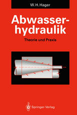 دانلود کتاب Abwasserhydraulik: Theorie und Praxis