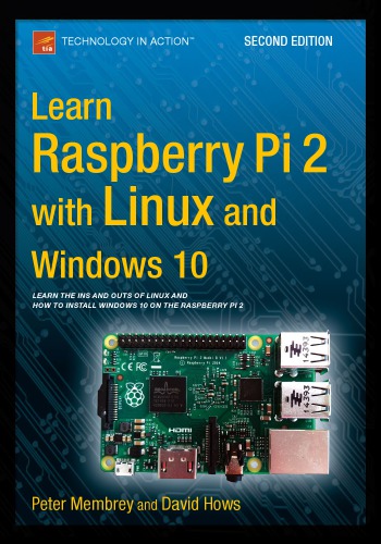 دانلود کتاب Learn Raspberry Pi 2 with Linux and Windows 10