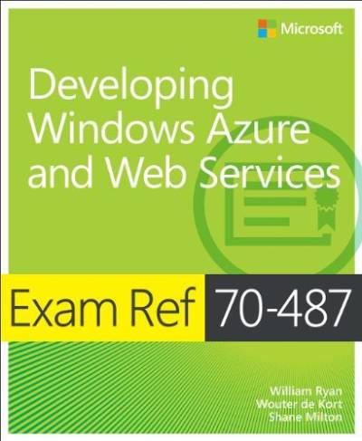 دانلود کتاب Exam Ref 70-487: Developing Windows Azure and Web Services