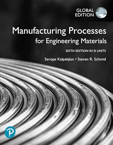 دانلود کتاب Manufacturing Processes for Engineering Materials in SI Units