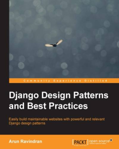 دانلود کتاب Django Design Patterns and Best Practices