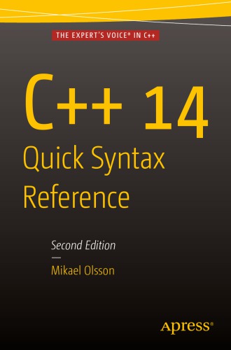 دانلود کتاب C++17 quick syntax reference: apocket guide to the language, apis and library