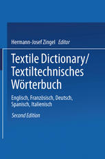 دانلود کتاب Textile Dictionary / Textiltechnisches Wörterbuch
