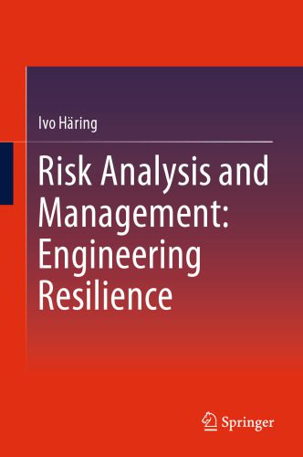 دانلود کتاب Risk Analysis and Management: Engineering Resilience