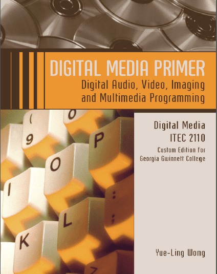 دانلود کتاب Digital Media Primer Custom Edition for Georgia Gwinnett College