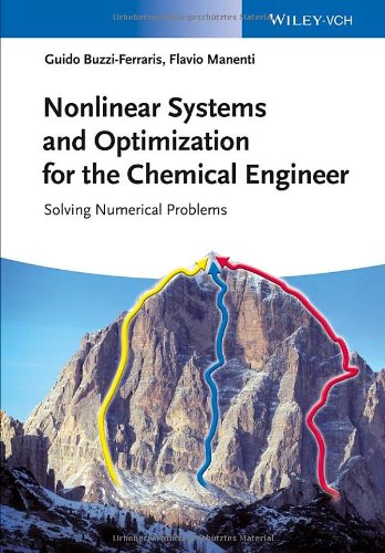دانلود کتاب Nonlinear Systems and Optimization for the Chemical Engineer: Solving Numerical Problems