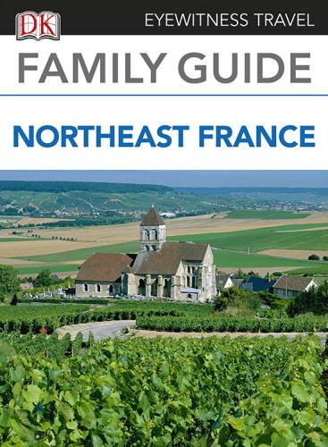 دانلود کتاب Family Guide to France: Northeast France