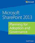 دانلود کتاب Microsoft SharePoint 2013 : planning for adoption and governance
