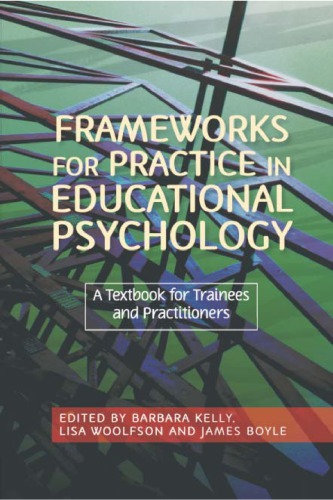دانلود کتاب Frameworks for Practice in Educational Psychology A Textbook Trainees and ractitioners