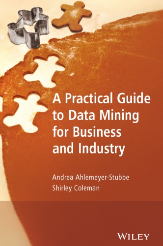 دانلود کتاب A practical guide to data mining for business and industry