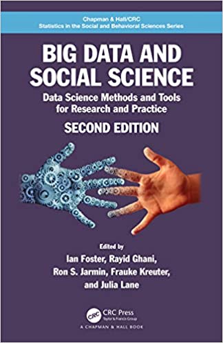 دانلود کتاب Big Data and Social Science: Science Methods Tools for Research Practice (2nd Edition)