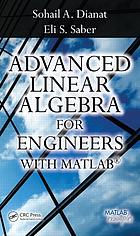 دانلود کتاب Advanced Linear Algebra for Engineers with MATLAB