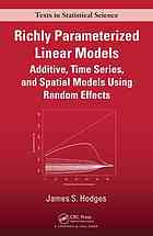 دانلود کتاب Richly Parameterized Linear Models: Additive, Time Series, and Spatial Models Using Random Effects