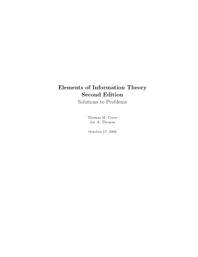 دانلود کتاب Elements of Information Theory, Second Edition [2nd Ed] (Incomplete Instructor Solution Manual, October 2006
