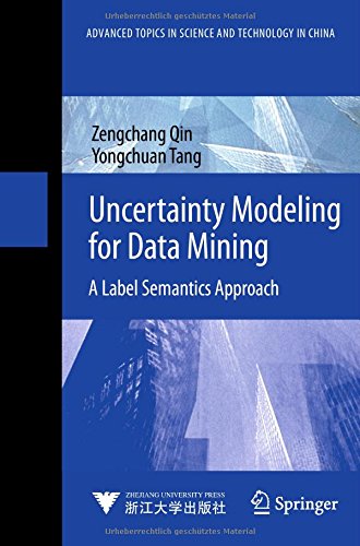 دانلود کتاب Uncertainty Modeling for Data Mining: A Label Semantics Approach
