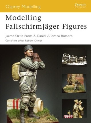 دانلود کتاب Modelling Fallschirmjäger Figures