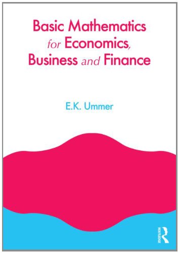 دانلود کتاب Basic Mathematics for Economics, Business and Finance