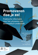 دانلود کتاب Promoveren doe je zo!: Praktische informatie voor het uitvoeren van (bio)medisch onderzoek