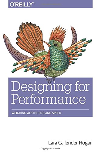 دانلود کتاب Designing for Performance: Weighing Aesthetics and Speed