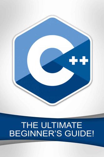 دانلود کتاب C++: The Ultimate Beginner’s Guide!