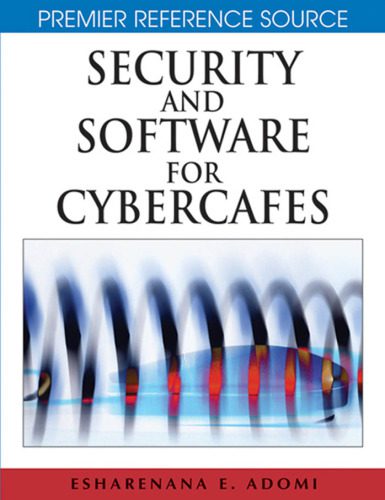 دانلود کتاب Security and Software for Cybercafes