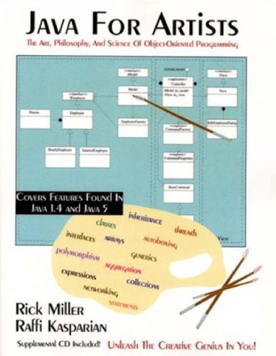 دانلود کتاب Java For Artists: The Art, Philosophy, And Science Of Object-Oriented Programming
