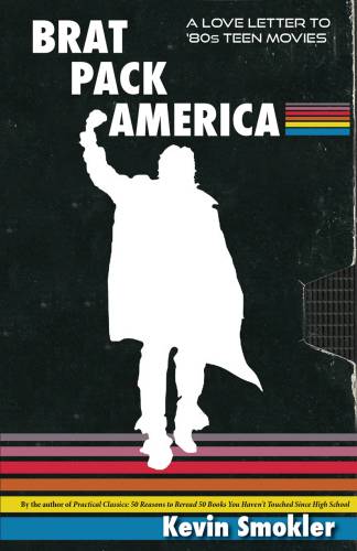 دانلود کتاب Brat Pack America A Love Letter to ’80s Teen Movies