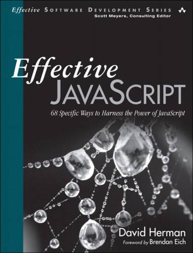 دانلود کتاب Effective javascript 68 Specific Ways to Harness the Power of