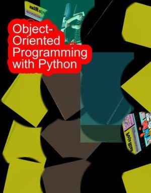 دانلود کتاب Object-Oriented Programming with Python