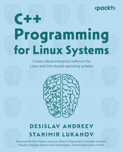 دانلود کتاب C++ Programming for Linux Systems: Create robust enterprise software and Unix-based operating systems