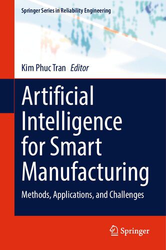 دانلود کتاب Artificial Intelligence for Smart Manufacturing: Methods, Applications, and Challenges