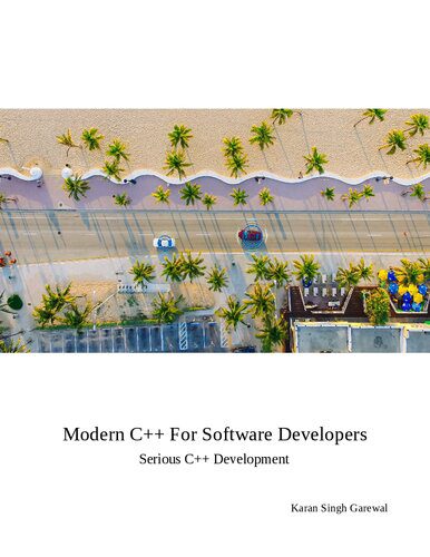 دانلود کتاب Modern C++ For Software Developers : Serious Development