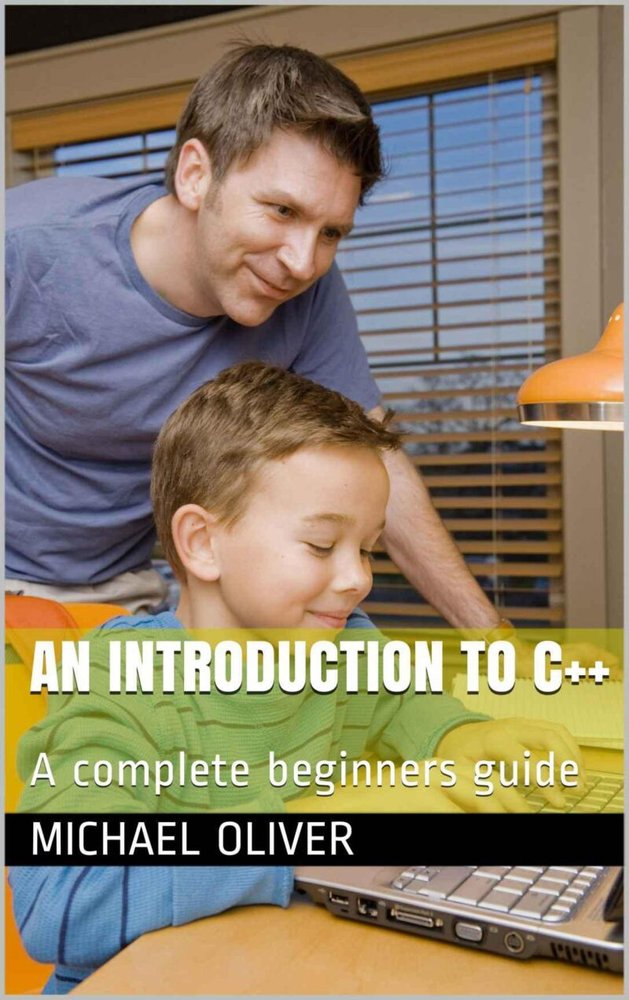 دانلود کتاب An Introduction to C++: A complete beginners guide