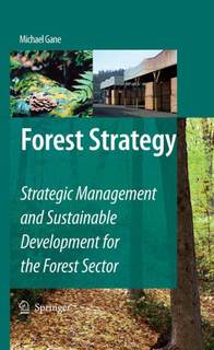 دانلود کتاب فارسی Forest Strategy: Strategic Management and Sustainable Development for the Forest Sector