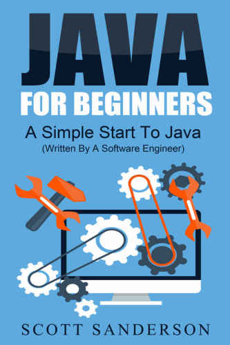 دانلود کتاب Java: Java Programming For Beginners – A Simple Start to