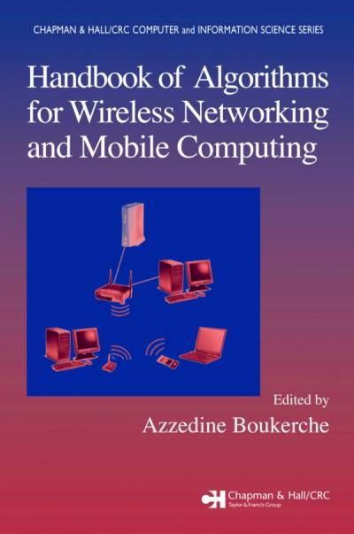 دانلود کتاب Handbook of Algorithms for Wireless Networking and Mobile Computing