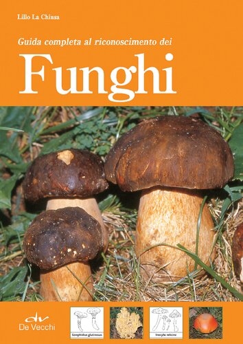 دانلود کتاب Guida completa al riconoscimento dei funghi