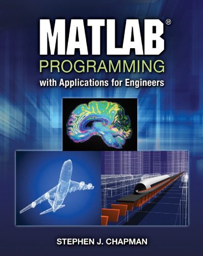دانلود کتاب MATLAB Programming with Applications for Engineers