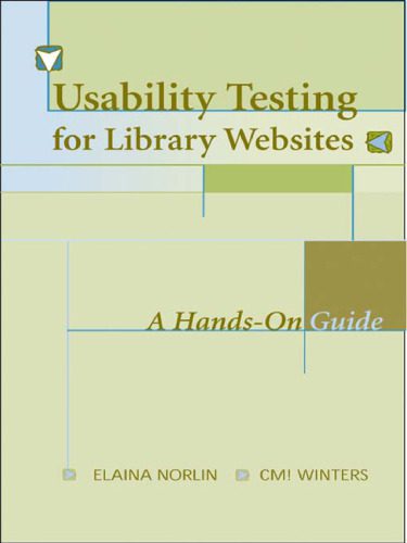 دانلود کتاب Usability Testing for Library Websites: A Hands-On Guide
