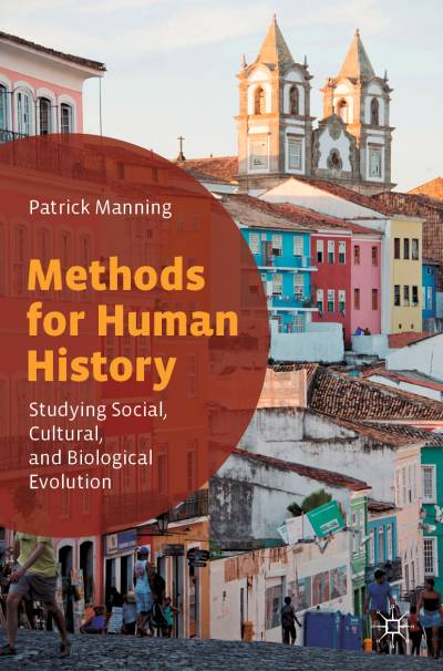 دانلود کتاب Methods for Human History: Studying Social, Cultural, and Biological Evolution