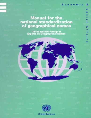 دانلود کتاب Manual for the National Standardization of Geographical Names: United Nations Group Experts on Names
