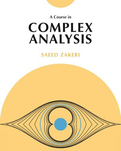 دانلود کتاب A Course in Complex Analysis