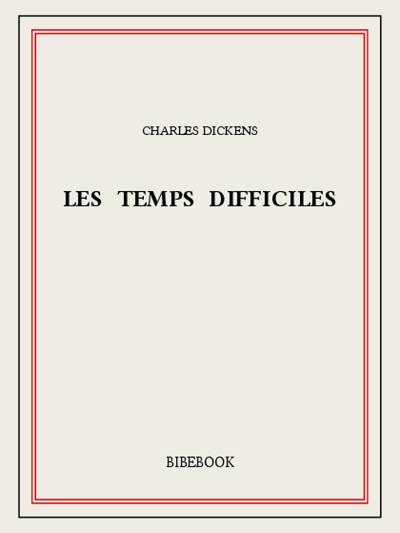 دانلود کتاب Les temps difficiles